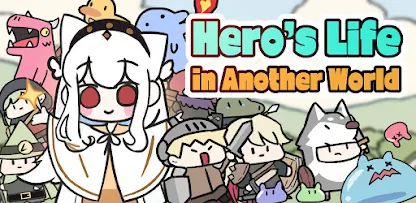 Hero's Life: 이세계의 모험